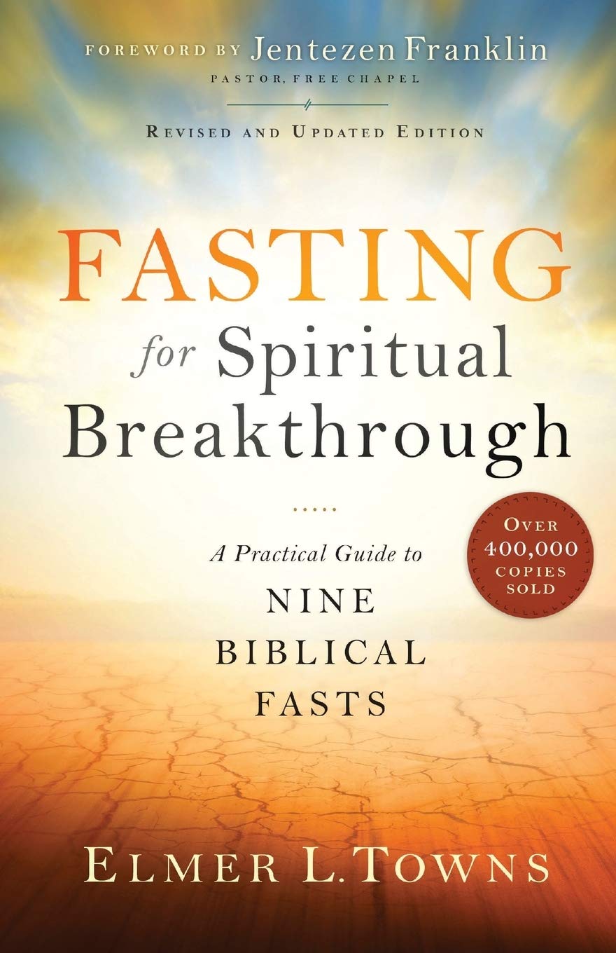 FASTING FOR A SPIRITUAL BREAKTHROUGH