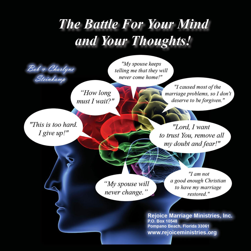 THE BATTLE FOR YOUR MIND AND YOUR THOUGHTS!