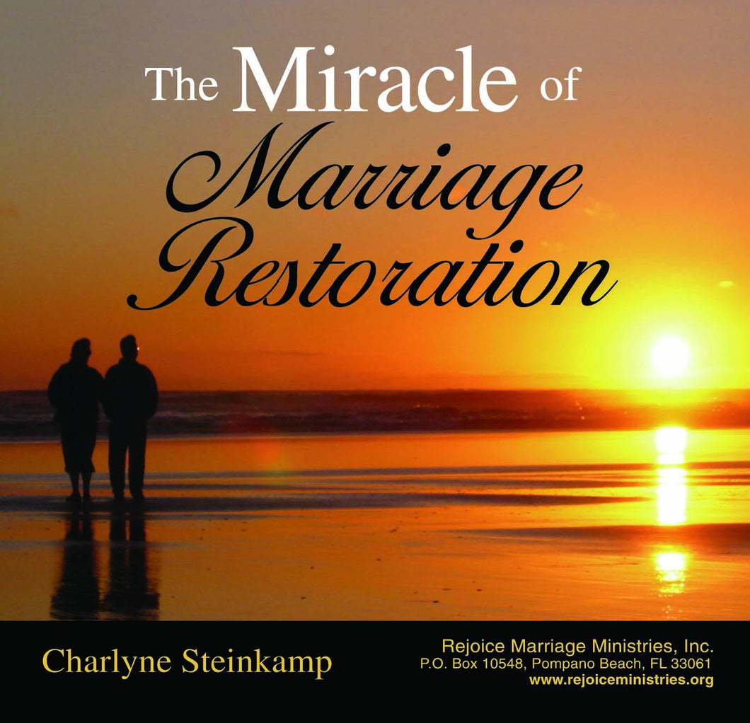 THE MIRACLE OF MARRIAGE RESTORATION